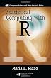 Statistical Computing with R (Chapman & Hall/CRC Computer Science & Data Analysis)