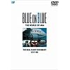 BLUE ON BLUE THE WORLD OF ANA THE REAL FLIGHT DOCUMENT B747-400 [DVD]