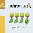 Mushroom Jazz 4