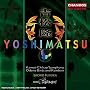 Yoshimatsu: Symphony No1; Ode to Birds and Rainbow Op60