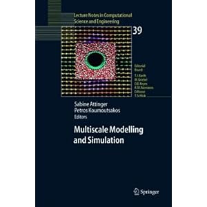 【クリックで詳細表示】Multiscale Modelling and Simulation (Lecture Notes in Computational Science and Engineering) [ペーパーバック]
