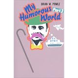My Humorous World�qPart 3�r�u���C�A���EW. �|�[���ɂ��