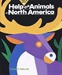 Help the Animals of North America (A Pop-Up Book)