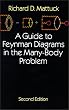 A Guide to Feynman Diagrams in the Many-Body Problem (Dover Books on Physics)