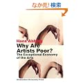 Why Are Artists Poor?: The Exceptional Economy of the Arts