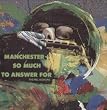 Manchester So Much to...