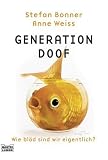 [B&uuml;cher] Generation Doof: Wie blöd sind wir eigentlich?