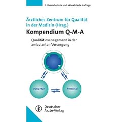 Kompendium Q-M-A. Qualitaetsmanagement in der ambulanten Versorgung