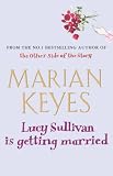 [Book] Lucy Sullivan Is Getting Married