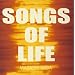 ����~SONGS OF LIFE