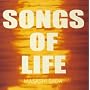 ����~SONGS OF LIFE