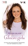 [Book] Gilmore Girls 15. Küssen erlaubt!