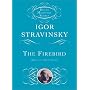 Stravinsky: The Firebird: Original 1910 Version (Dover Miniature Scores)