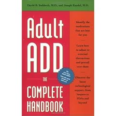 Adult ADD: The Complete Handbook