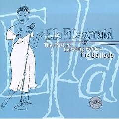��The Best of the Songbooks: The Ballads [Best of] Ella Fitzgerald