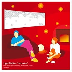 Light Mellow~red aosis