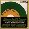 �q��^�l VOCAL COMPILATION�hSONGS FOR HEROES�h (�Δ�)
