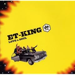 ET-KING『LOVE&SOUL』
