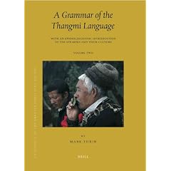 A Grammar of the Thangmi Language (Brill's Tibetan Studies Library)