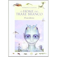 O Home Do Traxe Branco / the Man in White Suit: O Accidente / Accident (Edicions Singulares / Unique Editions)