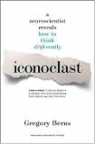 [Book] Iconoclast: A Neuroscientist Reveals How to Think Differently