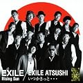 Rising Sun�@EXILE / ���������ƁE�E�E�@EXILE ATSUSHI