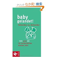 Baby gelandet!
