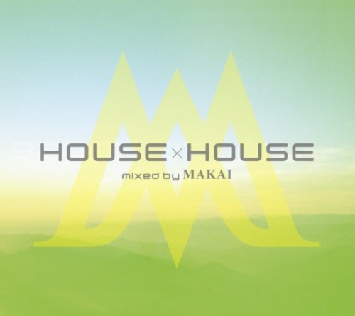  HOUSE×HOUSE
