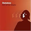 The Art of no State