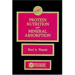 【クリックで詳細表示】Protein Nutrition and Mineral Absorption [ハードカバー]