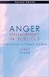Anger Management in Schools: Alternatives to Student Violence