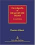 Encyclopedia of Real Estate Terms: Based on American & English Practice