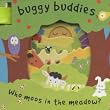 Who Moos in the Meadow? (Buggy Buddies)