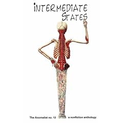 Intermediate States: The Anomalist 13