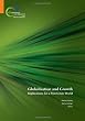Globalization and Growth: Implications for a Post-Crisis World