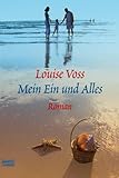 [Book] Mein Ein und Alles: Roman