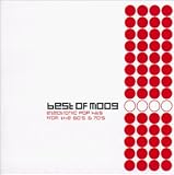 Best Of Moog: Electronic Pop Hits From The 60's & 70's