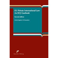 EU Private International Law: An ECJ Casebook