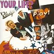 YOUR LIFE?(CCCD)