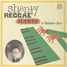 SHANTY REGGAE MAGIC