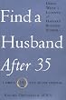 Find a Husband After 35 Using What I Learned at Harvard Business School