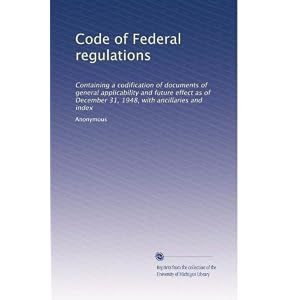 【クリックでお店のこの商品のページへ】Code of Federal regulations (Vol.6187): Anonymous: 洋書