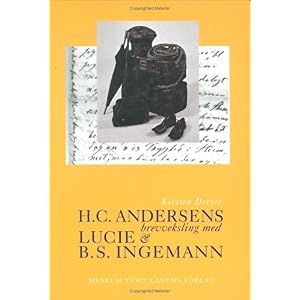 【クリックでお店のこの商品のページへ】H C Andersens Brevvek： Kirsten Dreyer： 洋書
