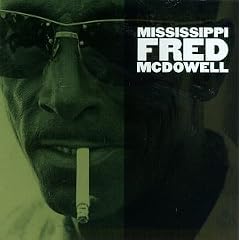 Mississippi Fred Mcdowell