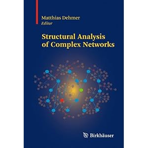 【クリックで詳細表示】Structural Analysis of Complex Networks [ハードカバー]