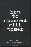 [Book] How To Succeed With Women
