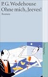 [Book] Ohne mich, Jeeves!