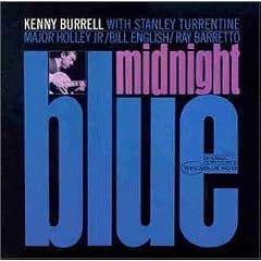 ��Midnight Blue : Kenny Burrell &Ray Barretto   