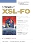 Definitive XSL-FO (Charles F. Goldfarb Definitive XML Series)