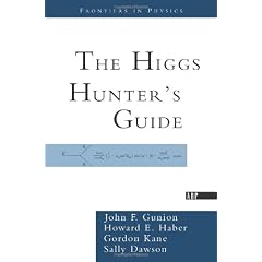 The Higgs Hunter's Guide (Frontiers in Physics)
